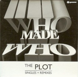 The Plot (Singles + Remixes)