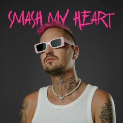 Smash My Heart (extended)
