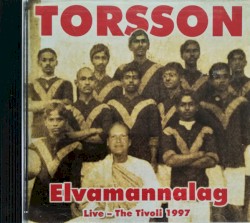 Elvamannalag - Live at The Tivoli 1997