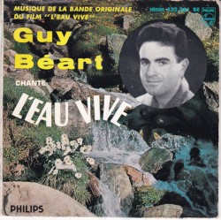 3ème série: Guy Béart chante L’Eau vive - Musique de la bande originale du film "L’Eau vive"