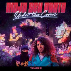 Under the Covers, Volume III