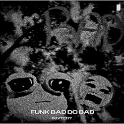 FUNK BAD DO BAD
