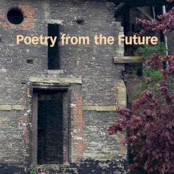 Poetry From the Future