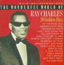 The Wonderful World of Ray Charles: 20 Golden Hits