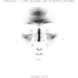The Edge of Everything (remixed)