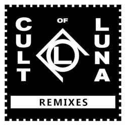 Cult of Luna Remixes