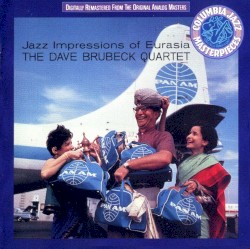 Jazz Impressions of Eurasia