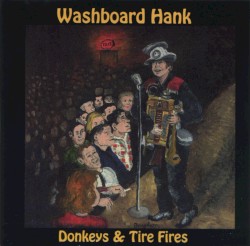 Donkeys & Tire Fires