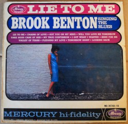 Lie to Me, Brook Benton Singing the Blues