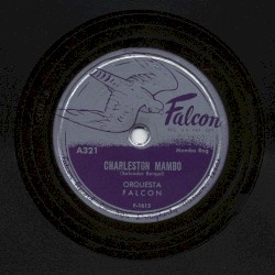 Charleston mambo / Corazón celoso