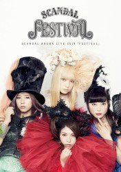 SCANDAL ARENA LIVE 2014「FESTIVAL」