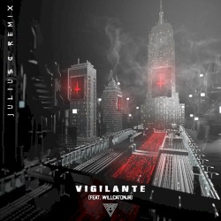 Vigilante (Julius C. remix)
