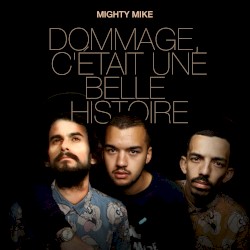 Dommage, c’était une belle histoire (Bigflo & Oli / Michel Fugain) (nouvelle version 2022)