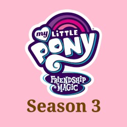 My Little Pony: Friendship is Magic – Season 3