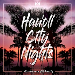 Hau’oli City Nights