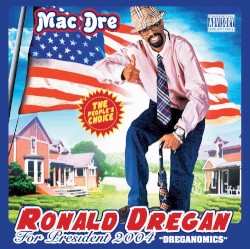 Ronald Dregan for President 2004: Dreganomics