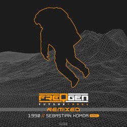 Future 1990 (Sebastian Komor Remix)