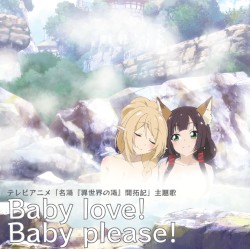 Baby love! Baby please!