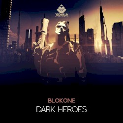 Dark Heroes