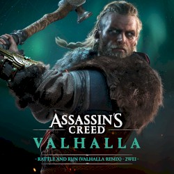 Rattle and Run (Valhalla Remix) [From Assassin's Creed Valhalla]