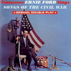 Tennessee Ernie Ford Sings Songs of the Civil War