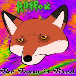 The Foxxo is Tired