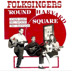 Folksingers ’Round Harvard Square