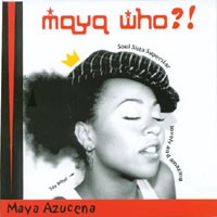 Maya Who?!