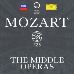 Mozart 225: The Middle Operas