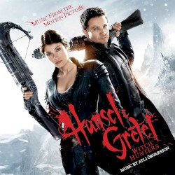 Hansel & Gretel: Witch Hunters (Music From the Motion Picture)