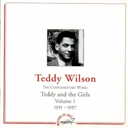 The Complementary Works: Teddy and the Girls, Volume 1: 1935–1937