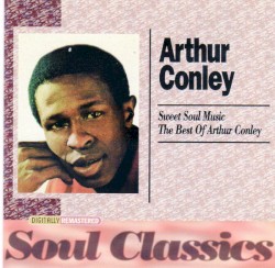 Sweet Soul Music: The Best of Arthur Conley