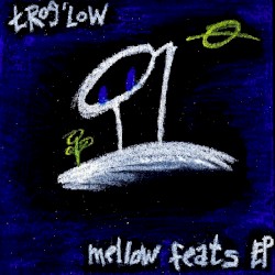 Mellow Feats EP