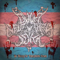 No Mercy for Transphobe Scum