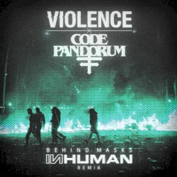 Behind Masks (INHUMAN remix)