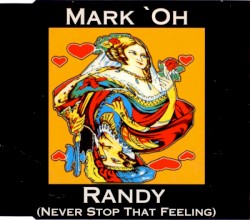Randy (Never Stop That Feeling)