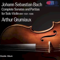 Complete Sonatas and Partitas for Solo Violin