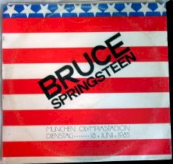 1985‐06‐18: Olympiastadion, Munich, West Germany