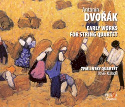 Early Works for String Quartet