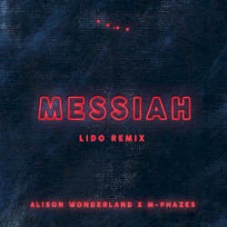 Messiah (Lido remix)