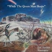 While The Green Man Sleeps