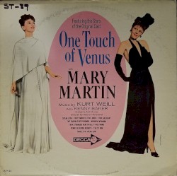 One Touch of Venus: Featuring The Stars of the Original Cast