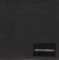 kannivalism逝ってキマス。