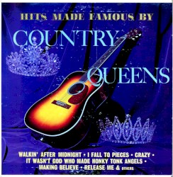 Hits Made Famous by Country Queens