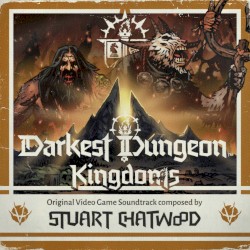 Darkest Dungeon II: Kingdoms (Original Video Game Soundtrack)