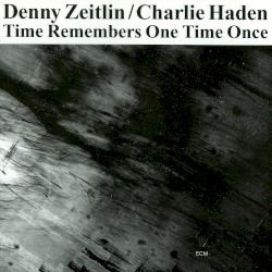 Time Remembers One Time Once