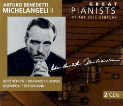 Great Pianists of the 20th Century, Volume 69: Arturo Benedetti Michelangeli II