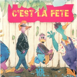 C’est la fête