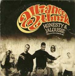 Honesty & Jalousie (Fais un choix dans la vie)