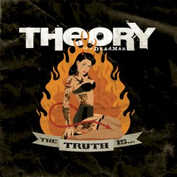 The Truth Is…